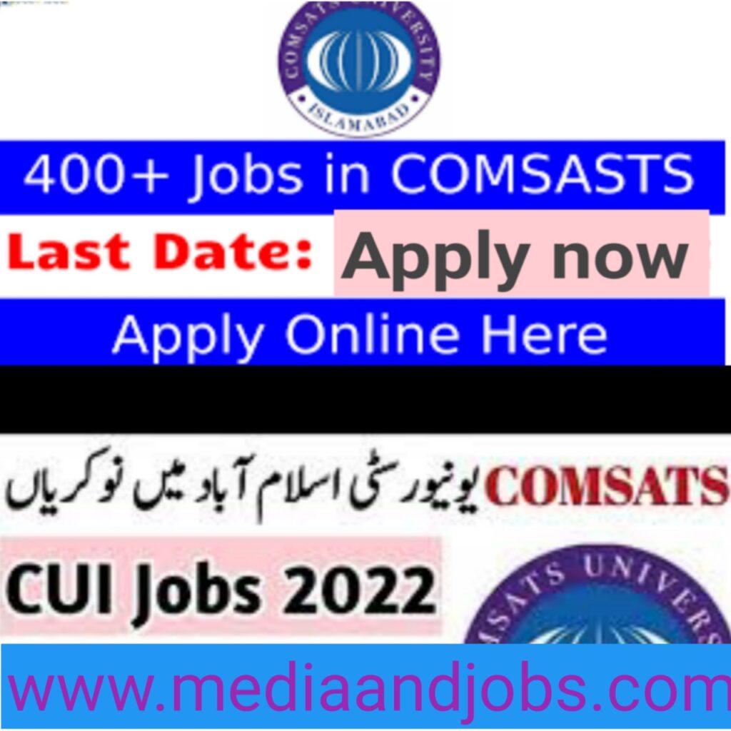 Comsats University Jobs 2022 | Apply Online 400+ Seats