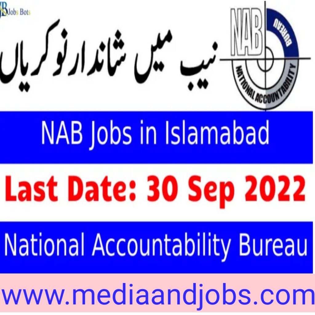 Latest NAB Jobs 2022 || National Accountability Bureau Jobs 2022