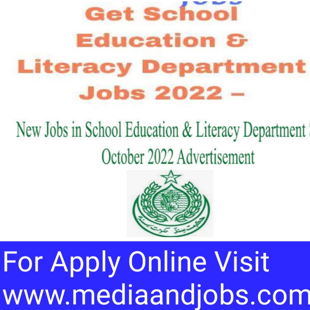 Latest School and Literacy Jobs 2022 Pakistan || School Education and Literacy Department Management Latest Posts 2022