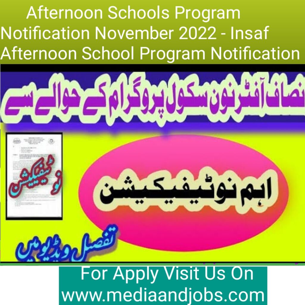 Afternoon Schools Program Notification November 2022 - Insaf Afternoon School Program Notification