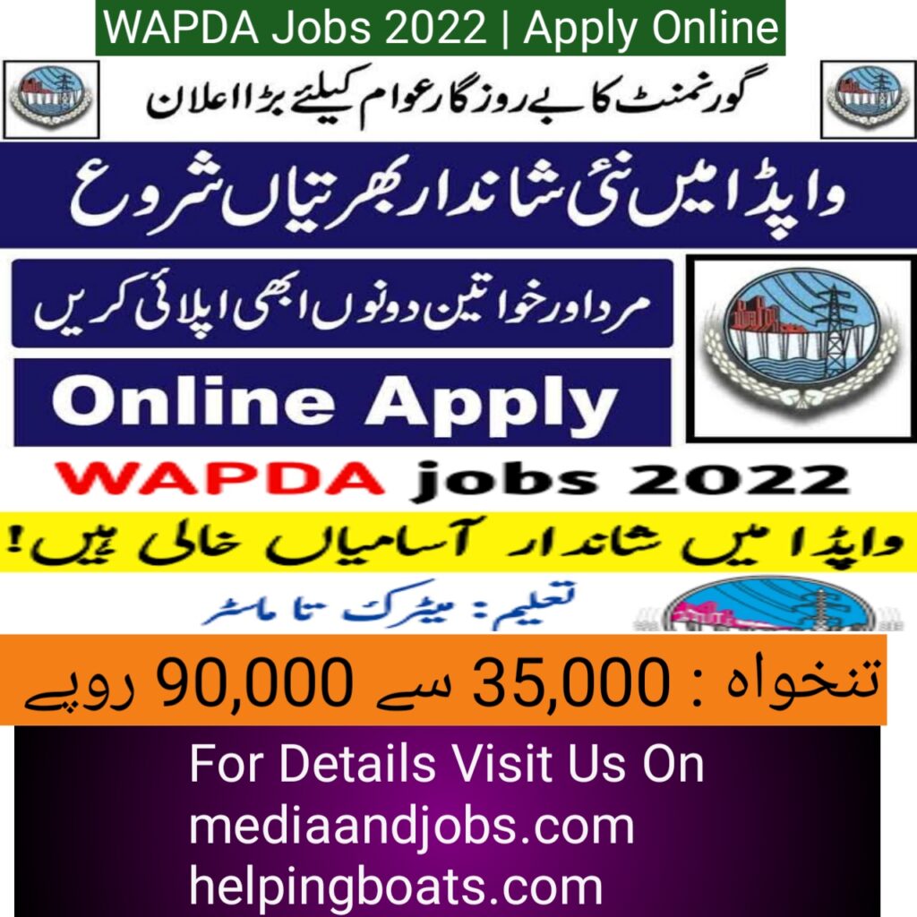 Wapda Jobs 2022 Water and Power Development Authority || WAPDA Jobs 2022 | Apply Online