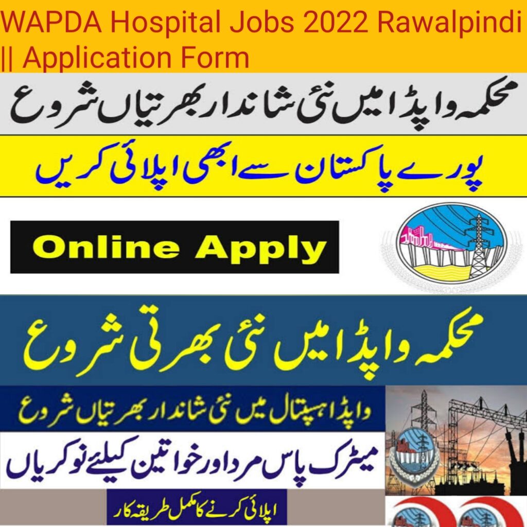 WAPDA Hospital Jobs 2022 Rawalpindi || Application Form