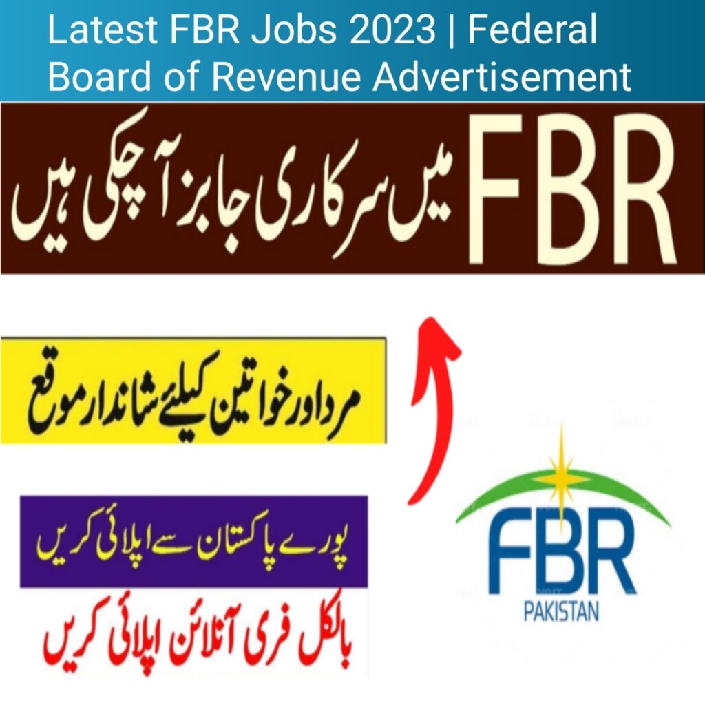 Latest FBR Jobs 2023 | Federal Board of Revenue Advertisement