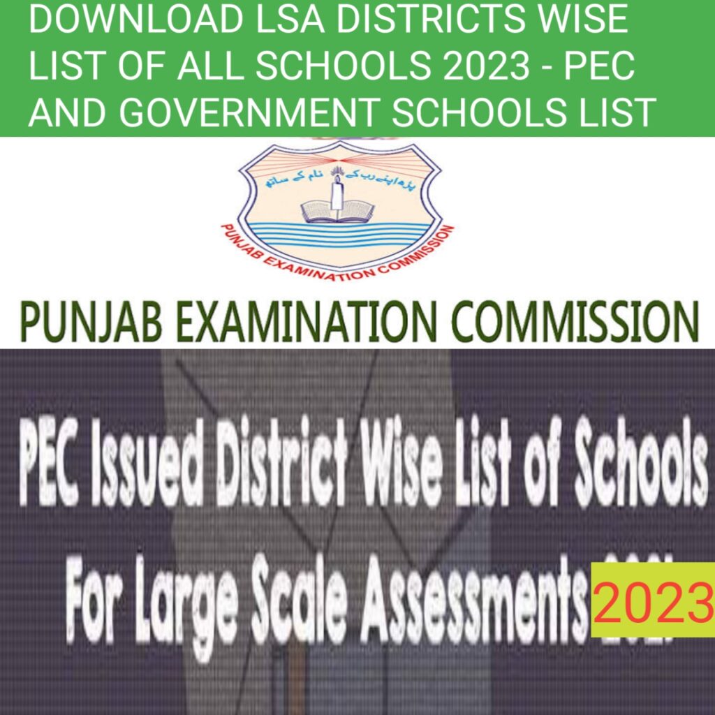 DOWNLOAD LSA DISTRICTS WISE LIST OF ALL SCHOOLS 2023 - PEC AND GOVERNMENT SCHOOLS LIST