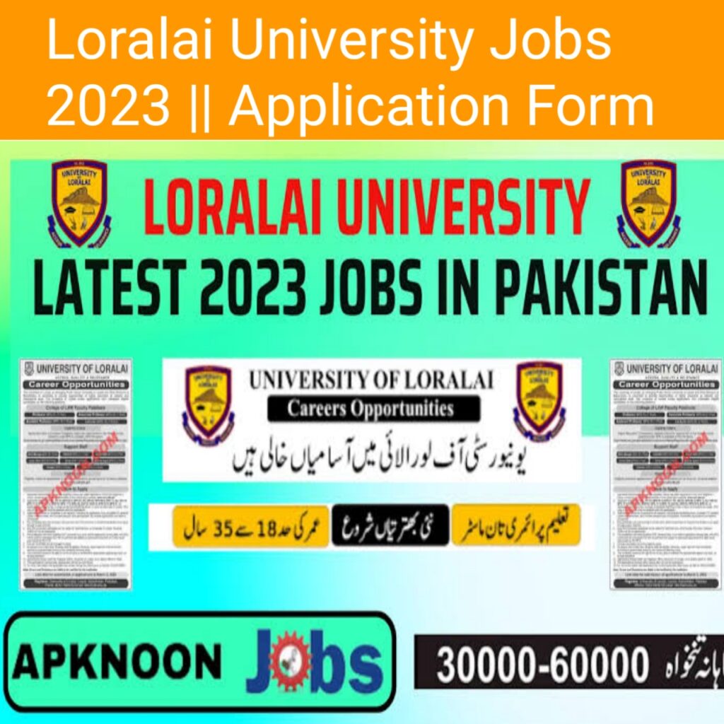 Loralai University Jobs 2023