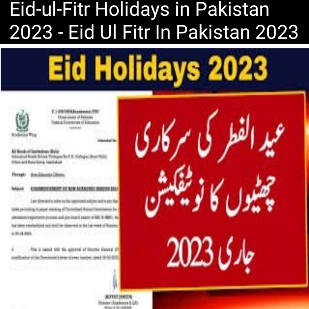 Eid-ul-Fitr Holidays in Pakistan 2023 - Eid Ul Fitr In Pakistan 2023