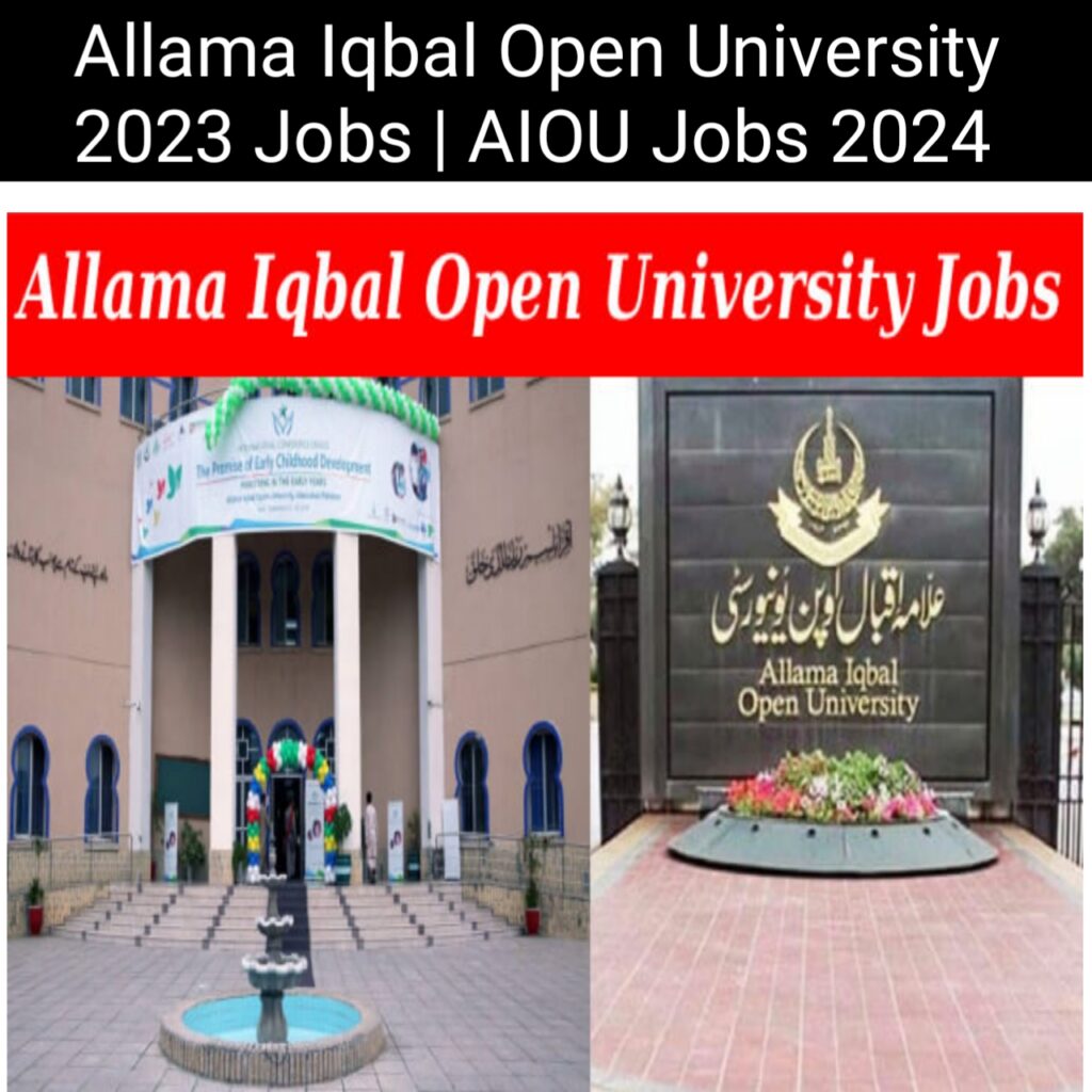 Allama Iqbal Open University 2023 Jobs | AIOU Jobs 2024