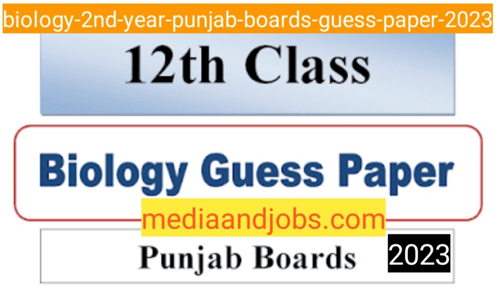 Biology 2nd Year Punjab Boards Guess Paper 2023