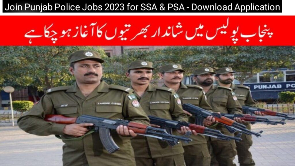 Join Punjab Police Jobs 2023 for SSA & PSA - Download Application