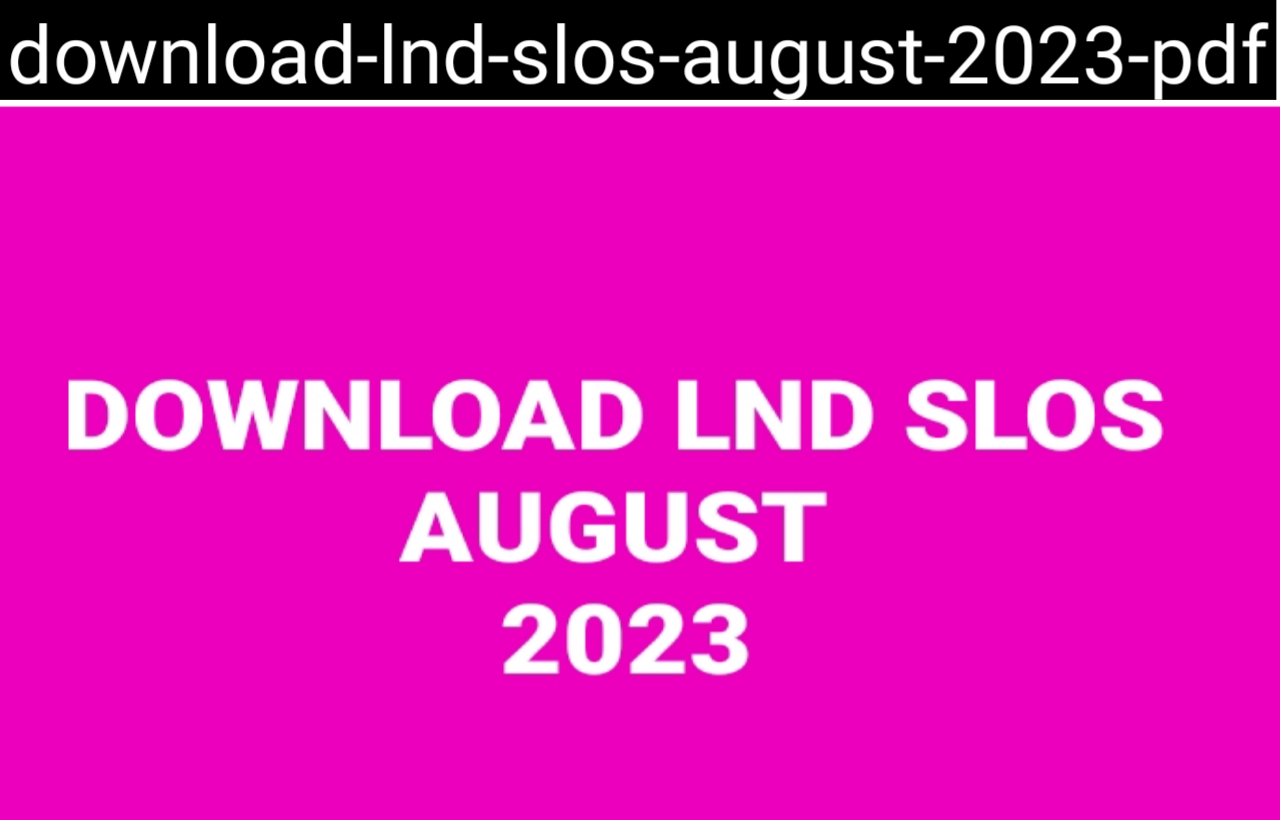 Download LND SLOS August 2023 PDF