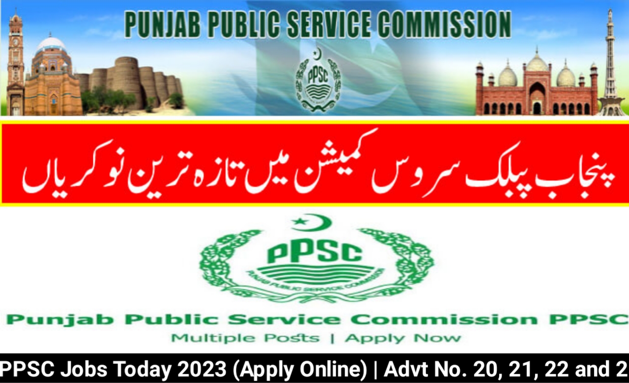 PPSC Jobs Today 2023 (Apply Online) | Advt No. 20, 21, 22 and 23