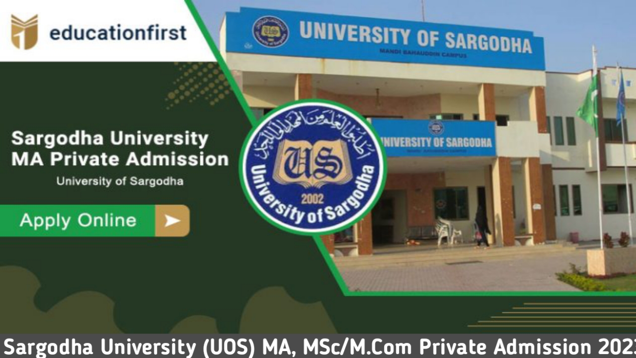 Sargodha University (UOS) MA MSc/M.Com Private Admission 2023