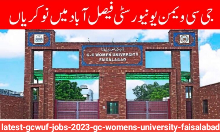 Latest GCWUF Jobs 2023 | GC Women's University Faisalabad