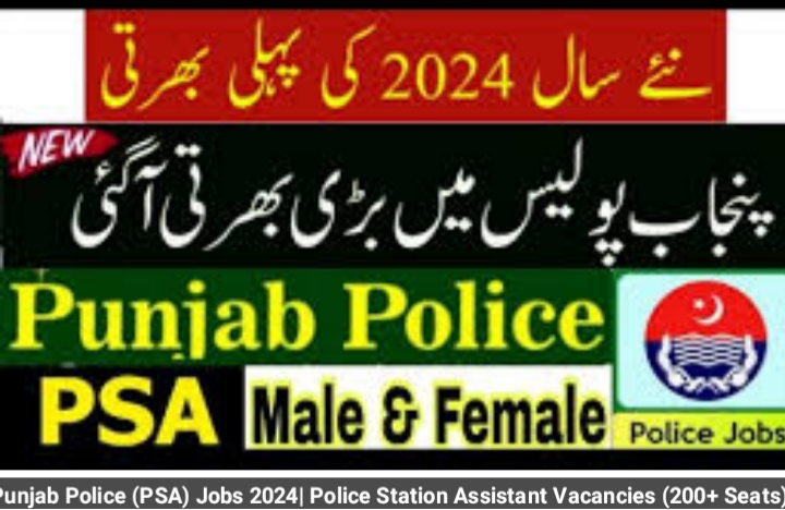 Punjab Police (PSA) Jobs 2024| Police Station Assistant Vacancies (200+ Seats)