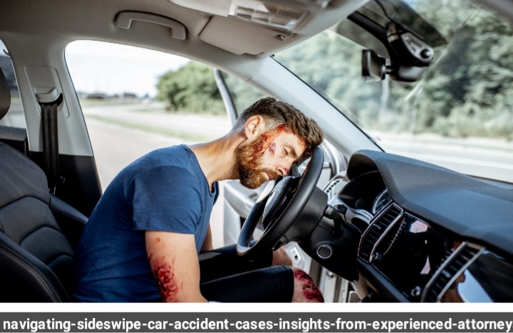 Navigating Sideswipe Car Accident Cases: Insights from Experienced Attorneys