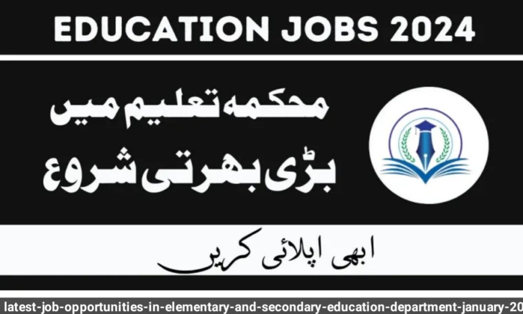 Latest Job Opportunities in Elementary and Secondary Education Department - January 2024