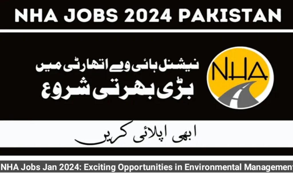 NHA Jobs Jan 2024: Exciting Opportunities in Environmental Management