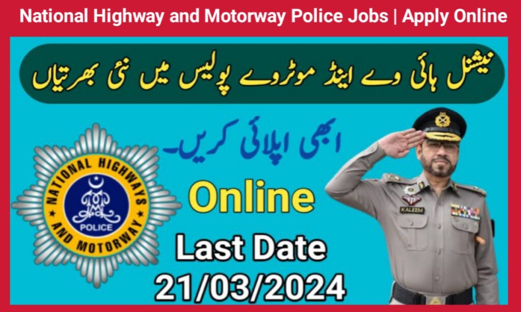 National Highway and Motorway Police Jobs | Apply Online