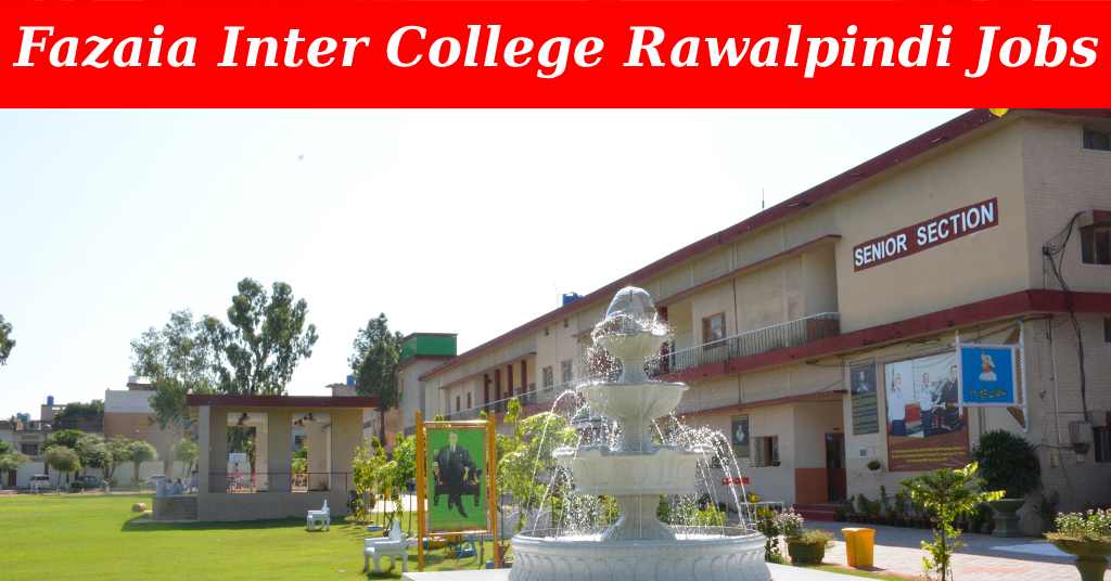 Jobs at Fazaia Inter College Jinnah Rawalpindi