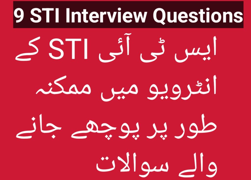 STI 9 Interview Questions 2025