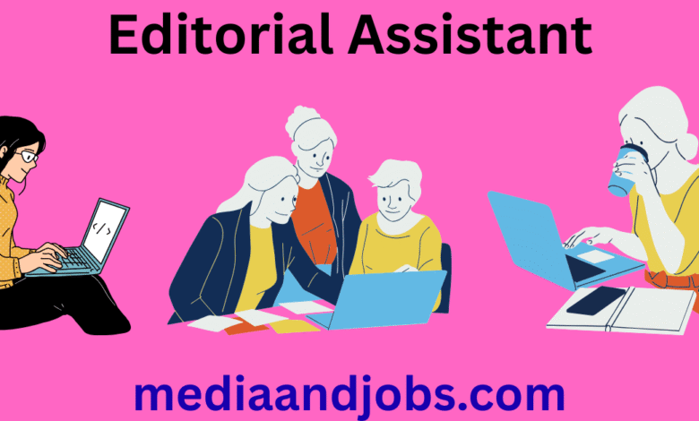 Editorial Assistant
