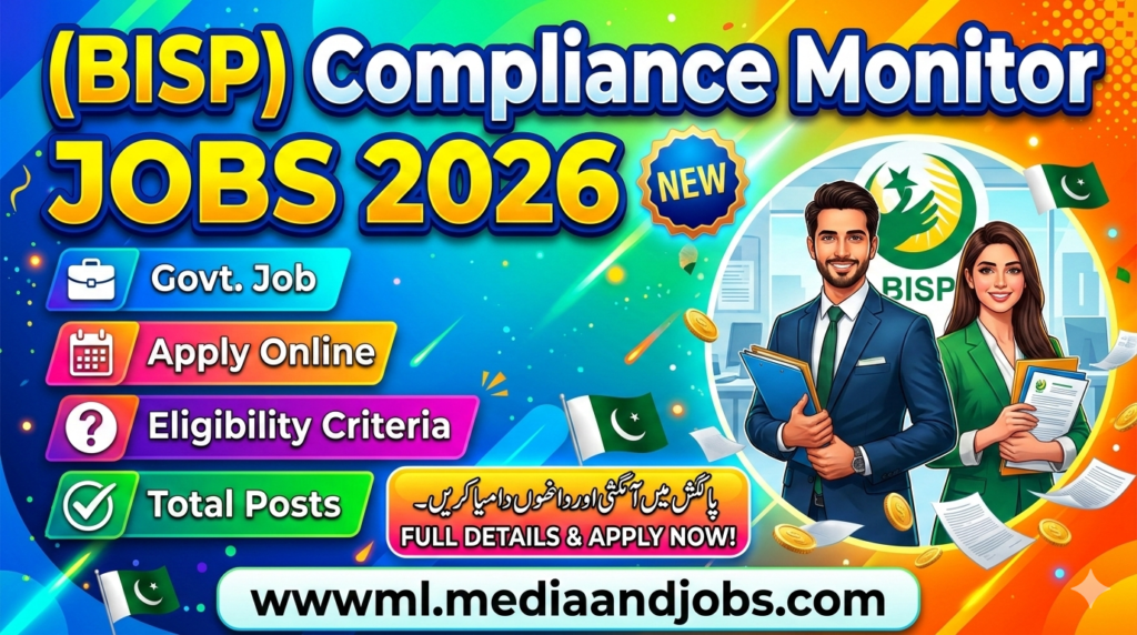 Benazir Income Support Programme (BISP) Compliance Monitor Jobs 2026 – 84 Vacancies Across Pakistan Benazir Income Support Programme (BISP) Compliance Monitor Jobs 2026 – 84 Vacancies Across Pakistan