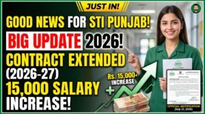 STI Jobs Punjab Latest News 2026 - Contract Extension & Salary Increase Official Notification