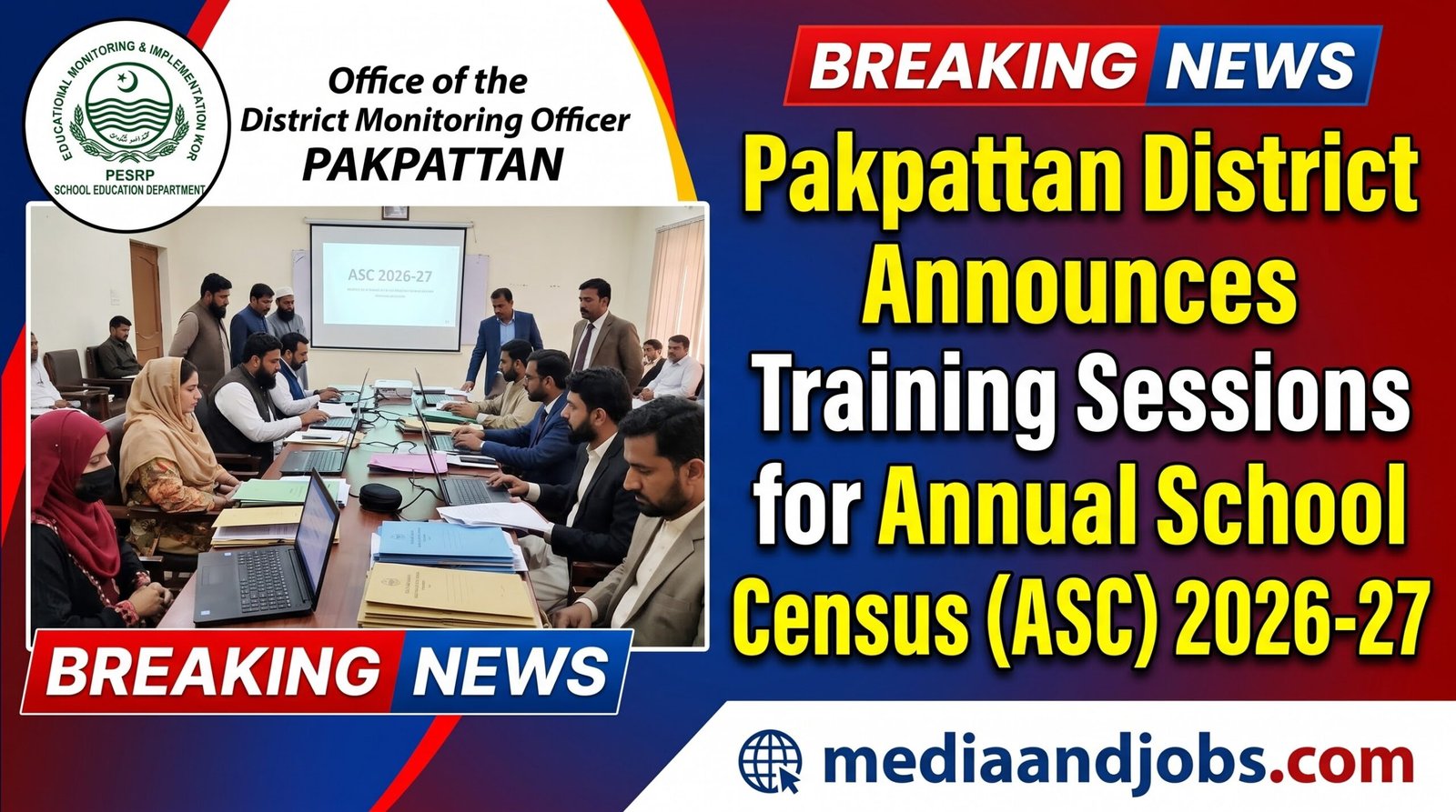 Pakpattan District Announces Training Sessions for Annual School Census (ASC) 2026-27